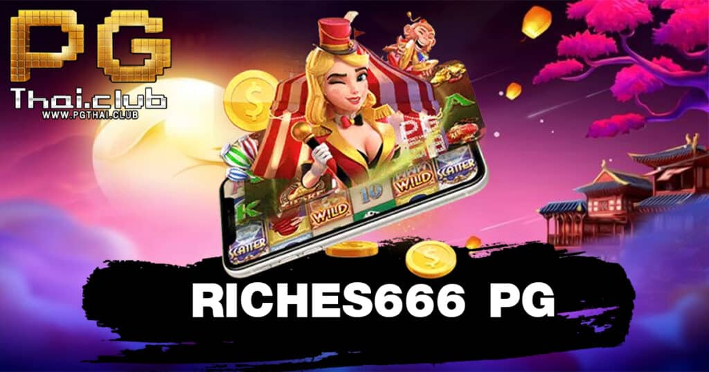 riches666 pg